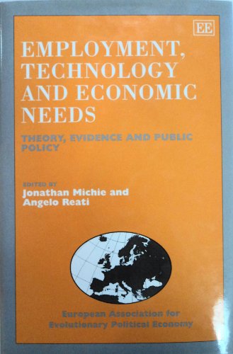 Imagen de archivo de Employment, Technology and Economic Needs: Theory, Evidence, and Public Policy a la venta por HPB-Red