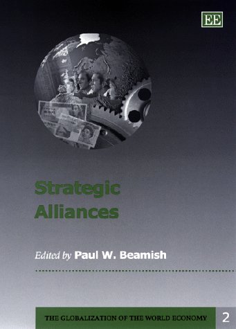 9781858986944: Strategic Alliances (The Globalization of the World Economy series)