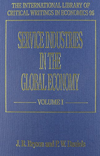 9781858987187: Service Industries in the Global Economy (The International Library of Critical Writings in Economics series)