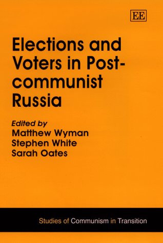 Beispielbild fr Elections and Voters in Post-Communist Russia zum Verkauf von Better World Books