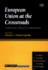 Stock image for European Union at the Crossroads: A Critical Analysis of Monetary Union and Enlargement for sale by Anybook.com