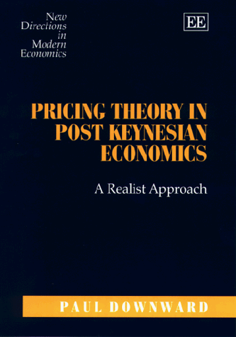 Stock image for Pricing Theory in Post-Keynesian Economics: A Realist Approach for sale by Ammareal