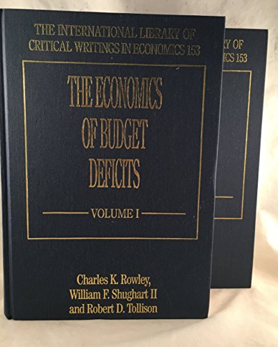 Stock image for The Economics of Budget Deficits for sale by Rain Dog Books