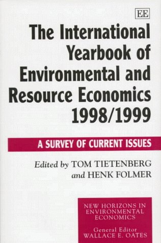 Imagen de archivo de The International Yearbook of Environmental and Resource Economics 1998/1999: A Survey of Current Issues (New Horizons in Environmental Economics Series) a la venta por Anybook.com