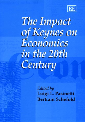 Stock image for The Impact of Keynes on Economics in the 20th Century for sale by Solr Books