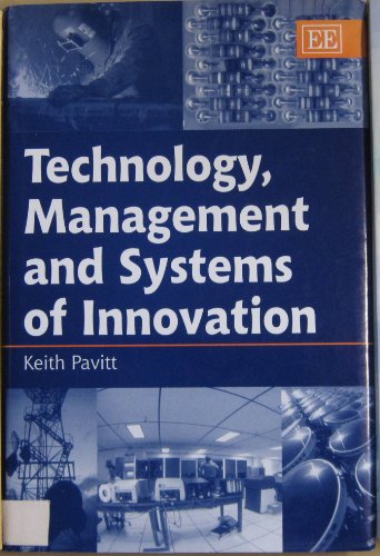 Technology, Management and Systems of Innovation (9781858988740) by Pavitt, Keith