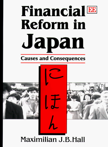 Stock image for Financial Reform in Japan: Causes and Consequences for sale by AwesomeBooks
