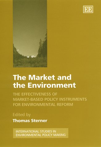 9781858989068: The Market and the Environment: The Effectiveness of Market-Based Policy Instruments for Environmental Reform