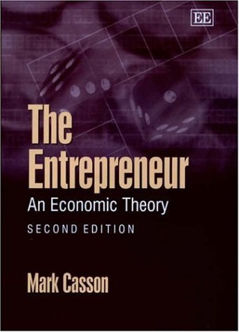 9781858989105: The Entrepreneur: An Economic Theory, Second Edition