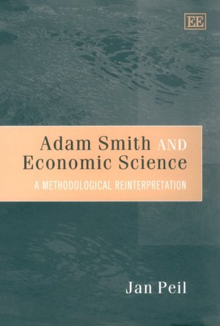 Imagen de archivo de Adam Smith and Economic Science - A Methodological Reinterpretation a la venta por PBShop.store UK