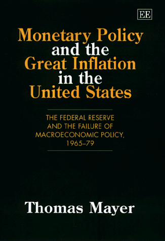 Beispielbild fr Monetary Policy and the Great Inflation in the United States zum Verkauf von Blackwell's
