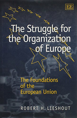 Beispielbild fr The Struggle for the Organization of Europe zum Verkauf von Blackwell's
