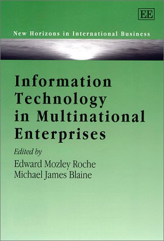 Stock image for Information Technology in Multinational Enterprises (New Horizons in International Business series) for sale by WorldofBooks