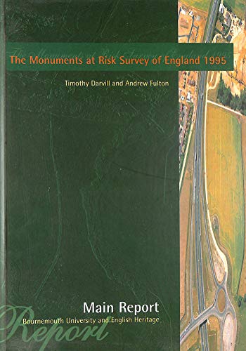 9781858990491: Main Report (Monuments at Risk Survey of England)