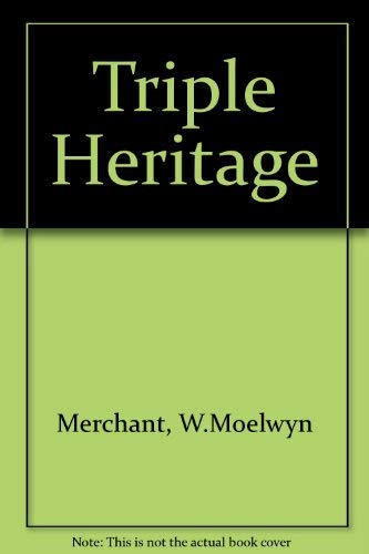 Beispielbild fr TRIPLE HERITAGE. (SIGNED) zum Verkauf von Any Amount of Books