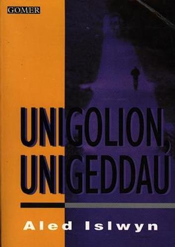 Stock image for Unigolion, Unigeddau - Saith Stori for sale by siop lyfrau'r hen bost