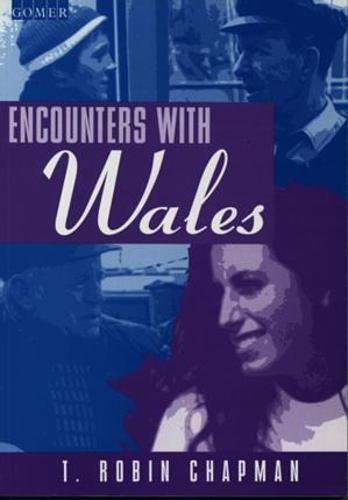 Stock image for Encounters with Wales for sale by Goldstone Books