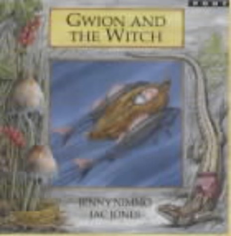 Stock image for Gwion and the Witch (Legends from Wales) (Legends from Wales) for sale by WorldofBooks