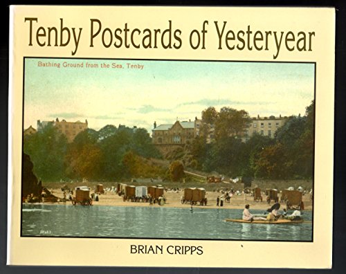 Imagen de archivo de Tenby: Postcards of Yesteryear a la venta por WorldofBooks