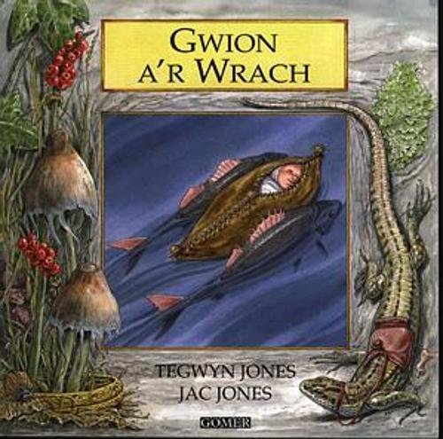 Stock image for Cyfres Chwedlau o Gymru: Gwion a'r Wrach for sale by WorldofBooks