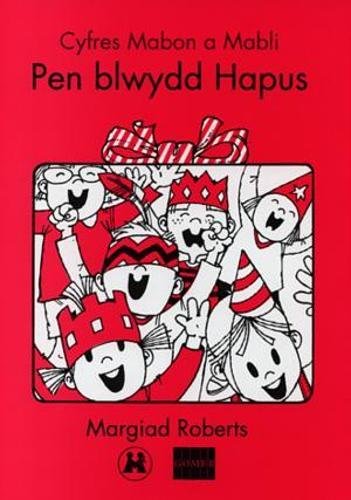 Stock image for Cyfres Mabon a Mabli: Pen Blwydd Hapus for sale by WorldofBooks