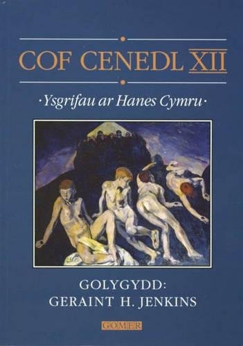 Stock image for Cof Cenedl XII - Ysgrifau ar Hanes Cymru for sale by WorldofBooks