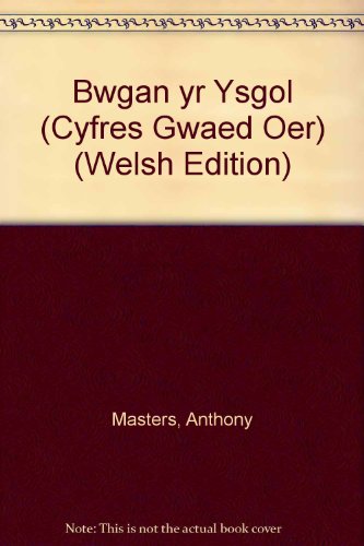 Stock image for Bwgan Yr Ysgol (Cyfres Gwaed Oer) for sale by MusicMagpie