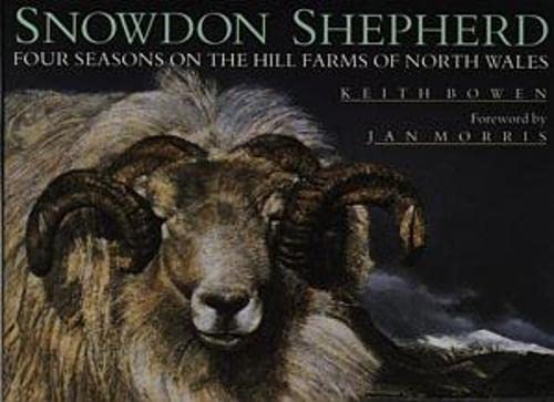 Stock image for Snowdon Shepherd - Four Seasons on the Hill Farms of North Wales for sale by WorldofBooks