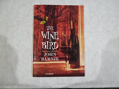 9781859025529: Wine Bird, The