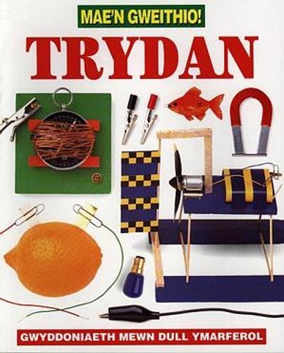 Stock image for Mae'n Gweithio!: Trydan for sale by Goldstone Books