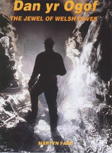 Imagen de archivo de Dan yr Ogof - The Jewel of Welsh Caves a la venta por WorldofBooks