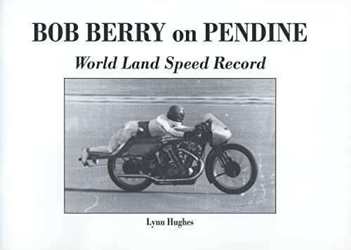 Beispielbild fr Bob Berry on Pendine : World Land Speed Record zum Verkauf von WorldofBooks