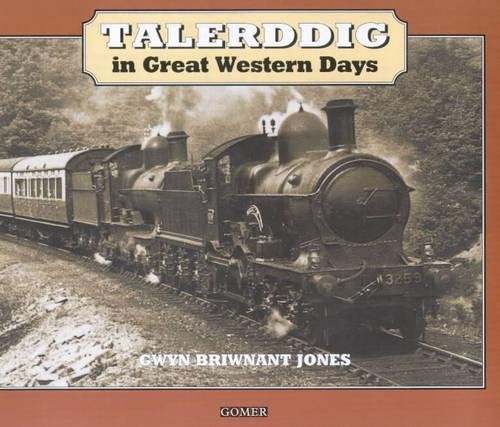 9781859027042: Talerddig in Great Western Days