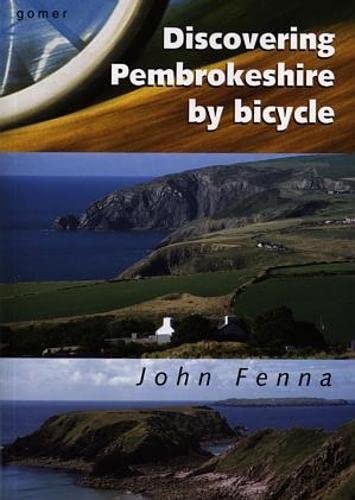 Beispielbild fr Discovering Pembrokeshire by Bicycle zum Verkauf von WorldofBooks