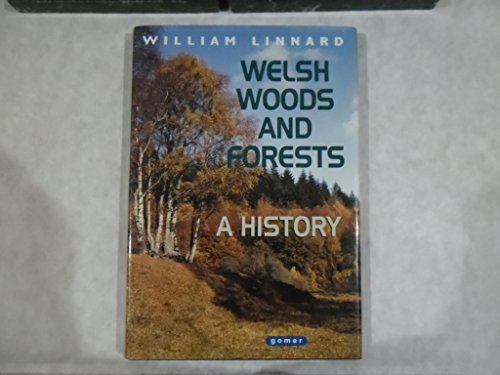 Stock image for Welsh Woods and Forests - A History for sale by WorldofBooks