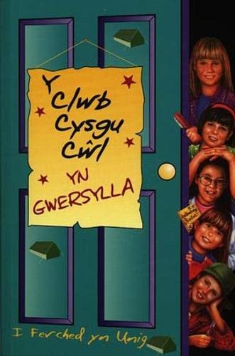 Beispielbild fr Clwb Cysgu Cwl, Y: Clwb Cysgu Cwl yn Gwersylla, Y zum Verkauf von AwesomeBooks