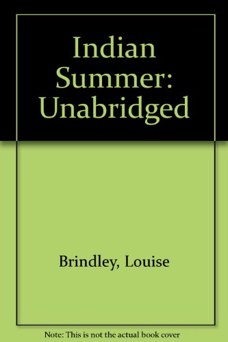 Unabridged (Indian Summer) (9781859032619) by Brindley, Louise