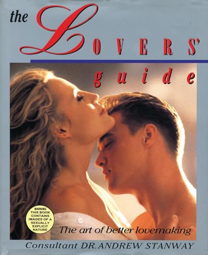 Beispielbild fr The Lover's Guide: Art of Better Lovemaking: The Art of Better Lovemaking zum Verkauf von WorldofBooks