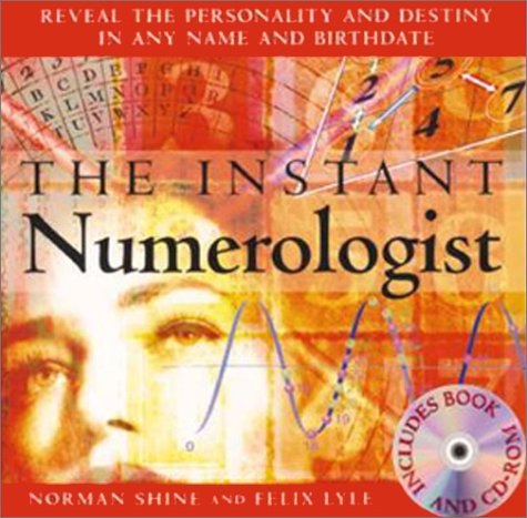 The Instant Numerologist (9781859060339) by Shine, Norman; Lyle, Felix