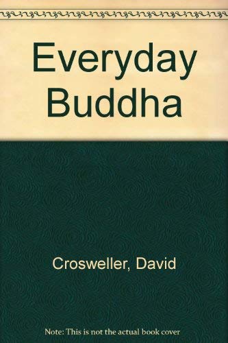 Stock image for Everyday Buddha for sale by WorldofBooks