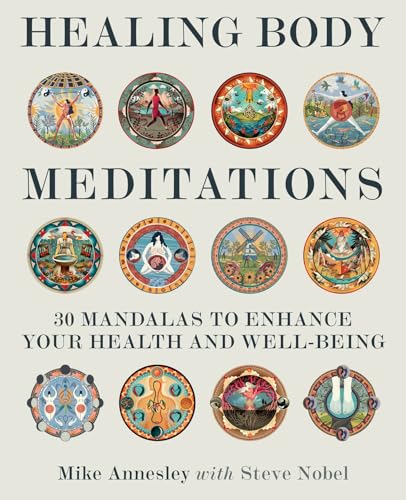 Stock image for Healing Body Meditations: 30 mandalas to enhance your health and well-being for sale by SecondSale