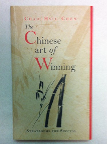 Beispielbild fr The Chinese Art of Winning zum Verkauf von Wonder Book