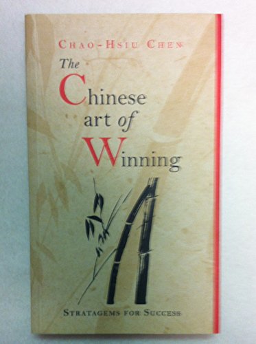 Imagen de archivo de The Chinese Art of Winning a la venta por SecondSale