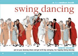 Imagen de archivo de Swing Dancing (Flowmotion S.) a la venta por AwesomeBooks