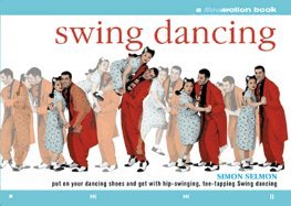 9781859060933: Swing Dancing (Flowmotion S.)