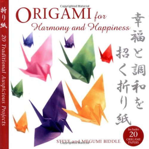 Beispielbild fr Origami for Harmony and Happiness zum Verkauf von Wonder Book