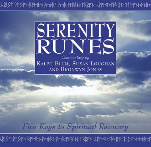 Beispielbild fr Serenity Runes: Five Keys to Spiritual Recovery zum Verkauf von Bookmans