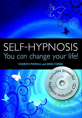 Beispielbild fr Self-Hypnosis: You Can Change Your Life! zum Verkauf von Goodwill of Colorado