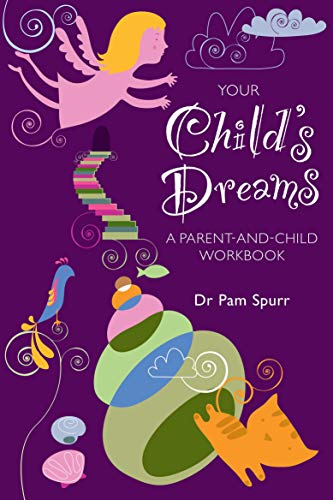 Stock image for Your Child's Dreams: A Parent-and-Child Workbook for sale by SecondSale