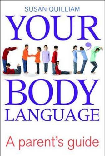 Imagen de archivo de Your Child's Body Language a la venta por Aardvark Rare Books
